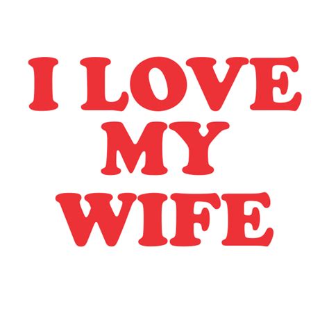 Why men should love their wife?